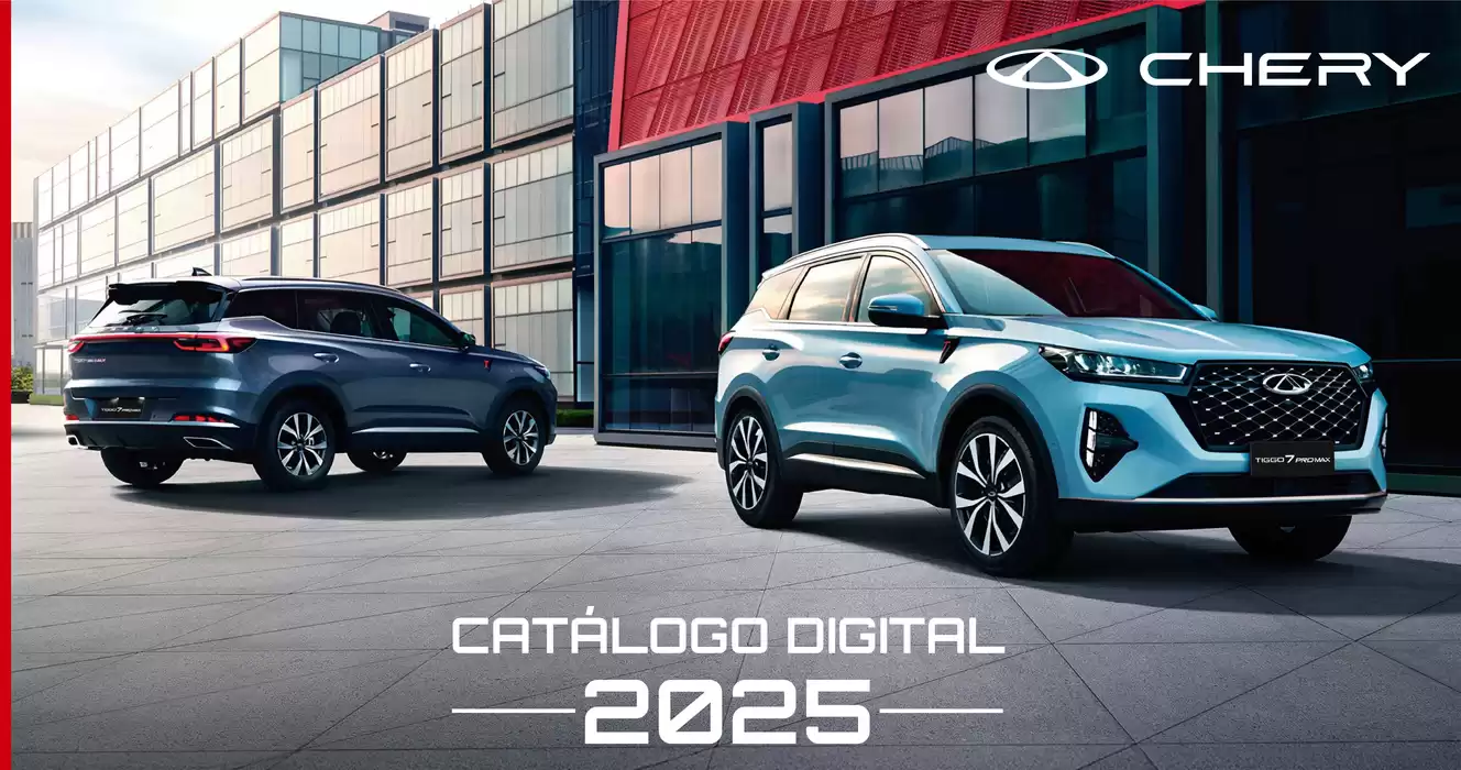 Chery Motors Catalog 2025! 31.01.2025/31.12.2025 Catalogium Chile