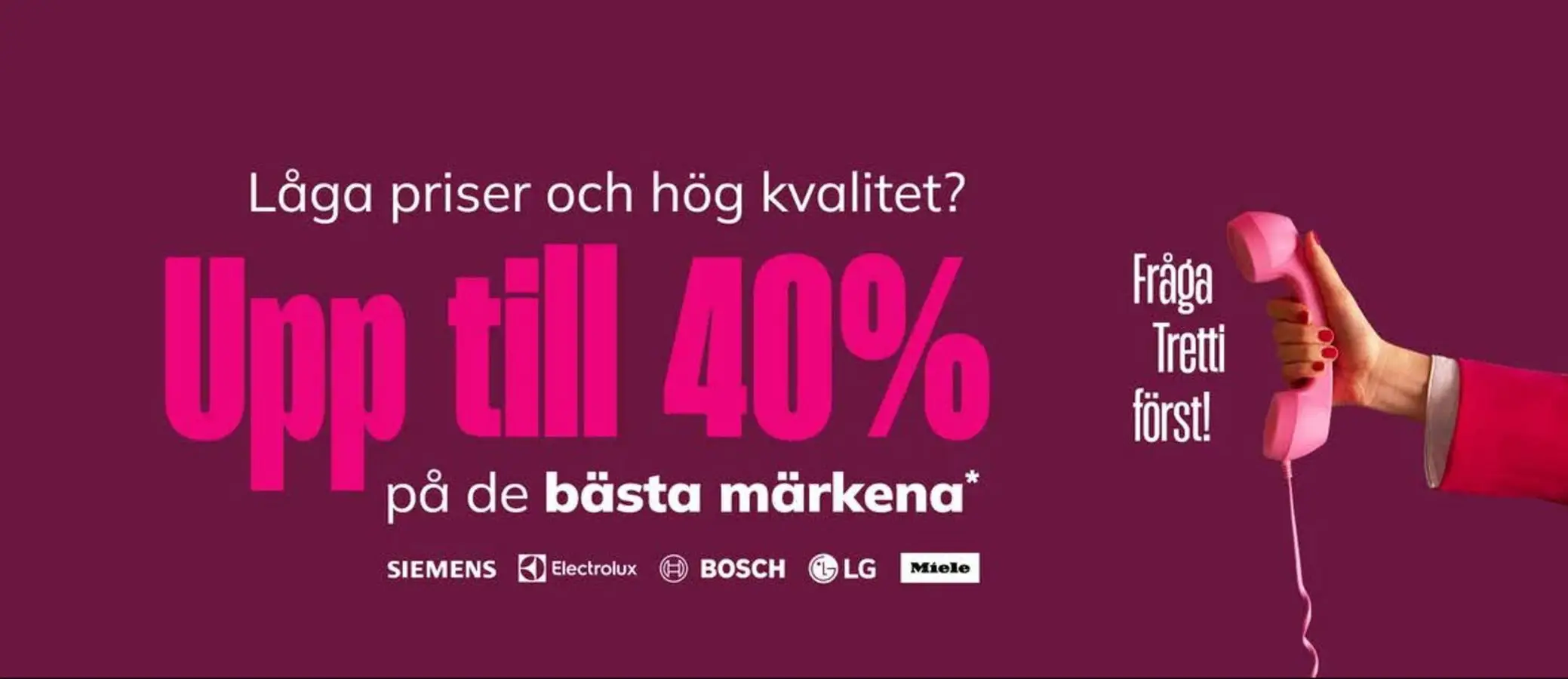 Upp till 40% på de bästa märkena ! - 1/4